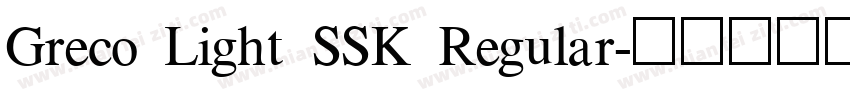 Greco Light SSK Regular字体转换